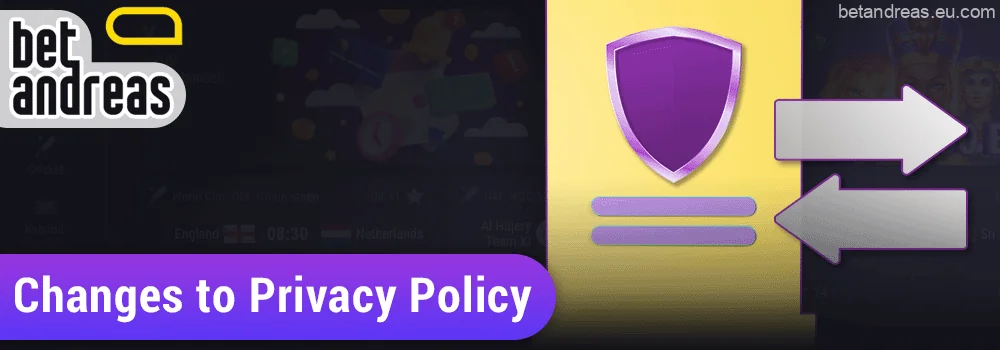 Changes to the privacy policy on the Betandreas website