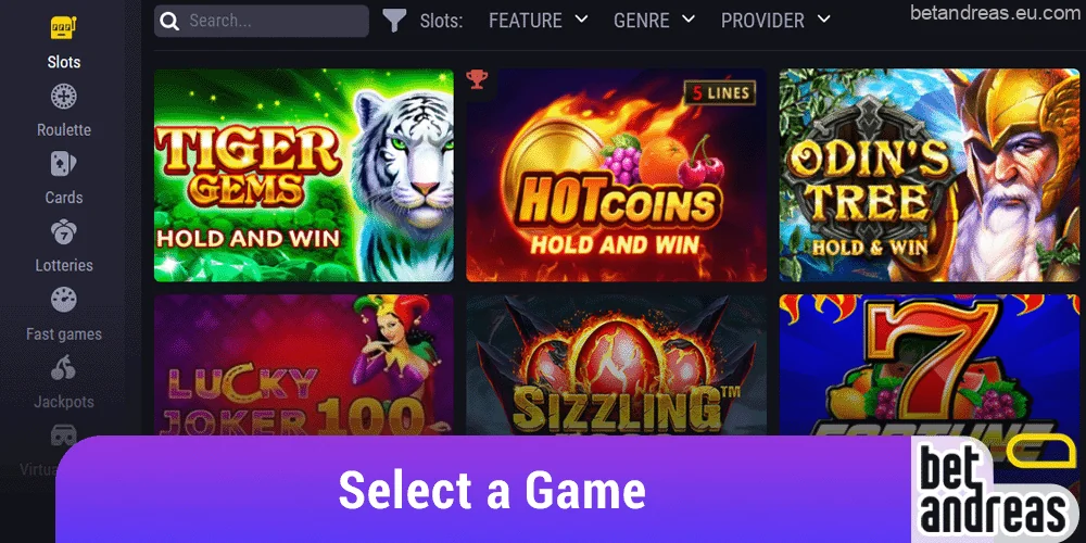 Select the game you want to play at Betandreas Сasinos