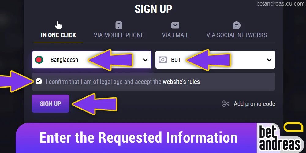 Enter the requested information, confirm your age, and agreed to the site’s Rules and Conditions on the Betandreas website
