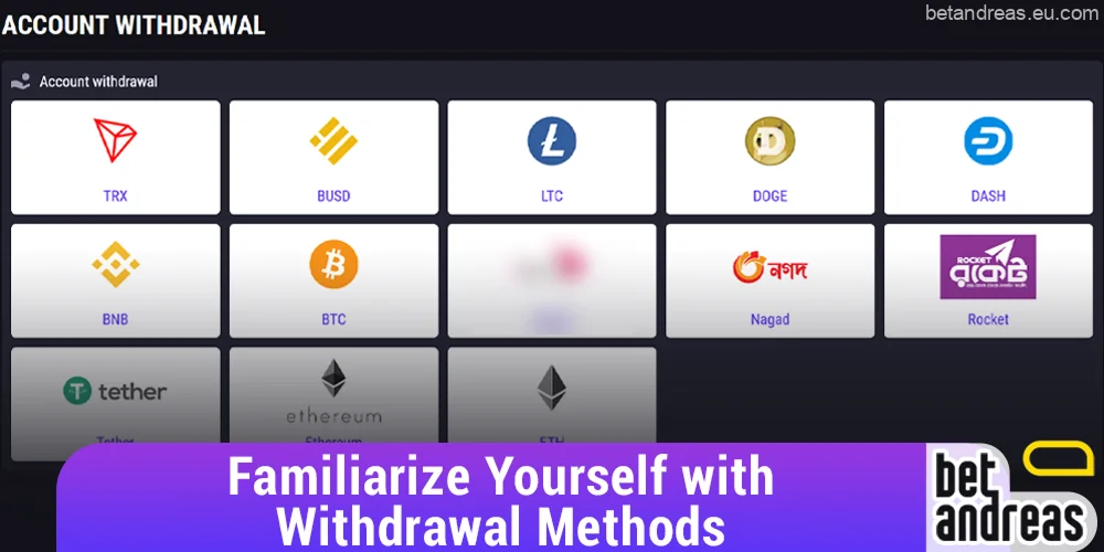Choose your withdrawal method from Betandreas: Rocket, Nagad or Cryptocurrency